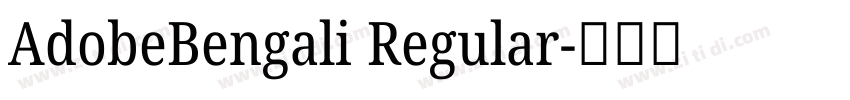 AdobeBengali Regular字体转换 AdobeBengali Regular字体转换